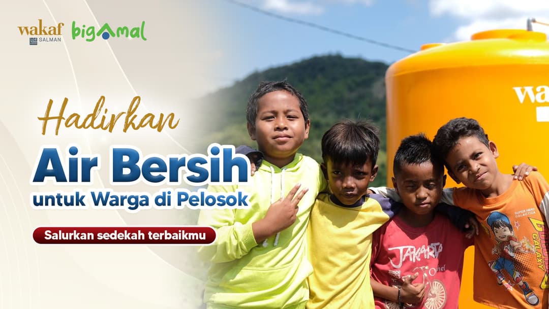 Hadirkan Air Bersih untuk Warga di Pelosok